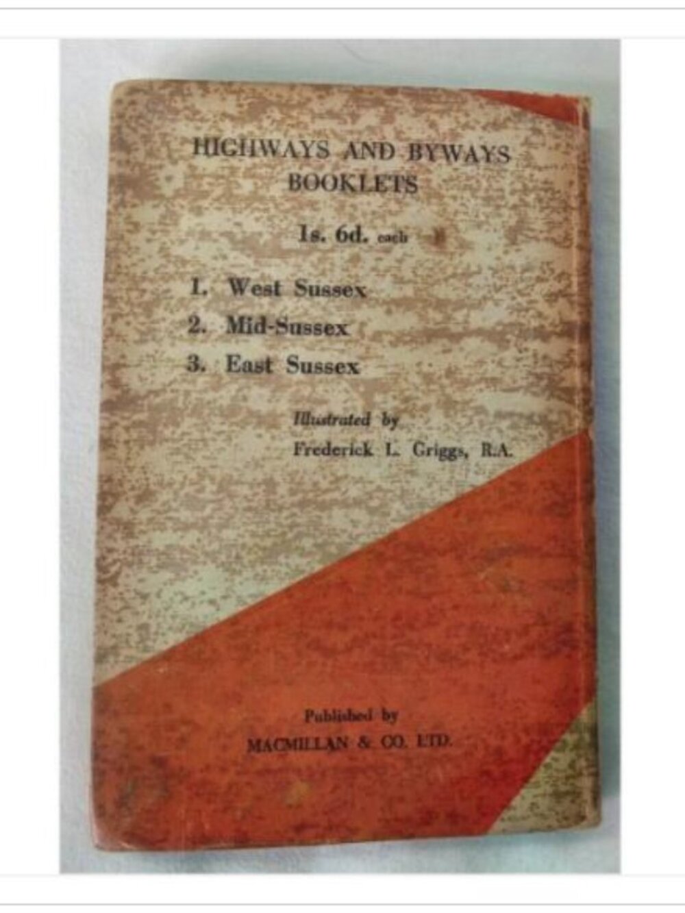 Mid-Sussex Highways and Byways Booklets Horsham Steyning Worthing 1st 1937 PB